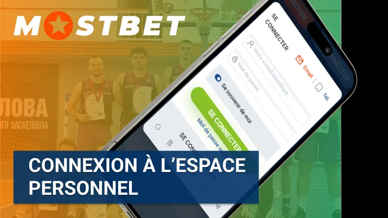 Connexion à l’espace personnel MostBet pour gérer le compte et les paris